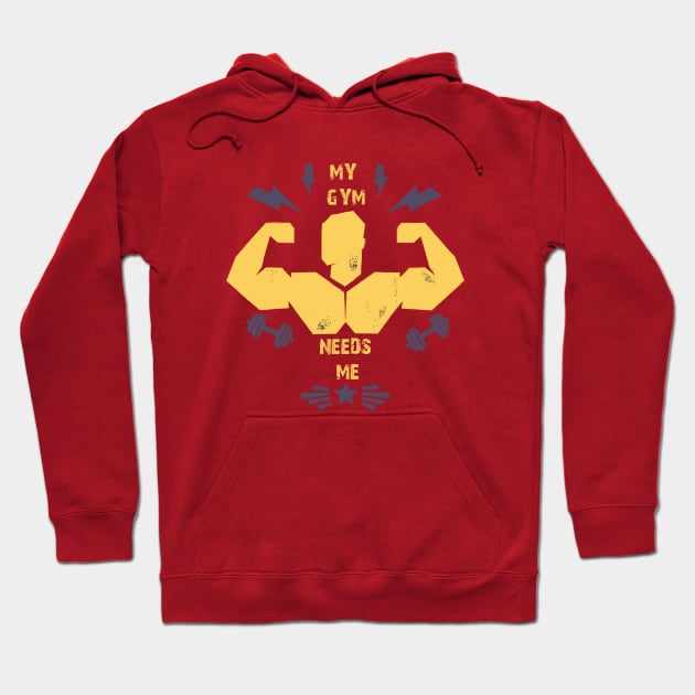 My GYM needs me T-shirt Hoodie by Takhail